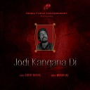 Surjit Gakhal - Jodi Kangana Di