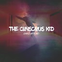 The Conscious Kid - Dance With Me