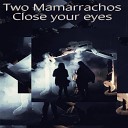 Two Mamarrachos - Agosto Original Mix