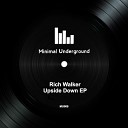 Rich Walker - Coming Down Original Mix