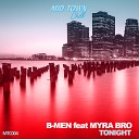 B Men feat Myra Bro - Tonight Original Mix