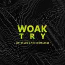 Woak - Try Victor Lou The Contraband Remix