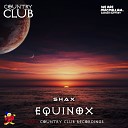 Shax - Equinox Original Mix
