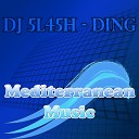 DJ 5L45H - DinG Original Mix