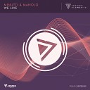 Minutti Manolo - We Live Original Mix