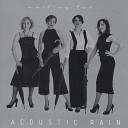 Acoustic Rain - Singing for Ksenia