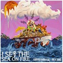 I Set The Sea On Fire - Animals Don't Go to Heaven