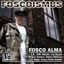 Fosco Alma feat Jay Diesel - Dokud Je as