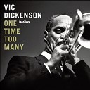 Vic Dickenson feat Buck Clayton Edmond Hall Sir Charles… - Keepin out of Mischief Now