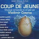 Vladimir Cosma - Coup de jeune