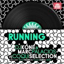 DJ Kone Marc Palacios Coqui Selection - Running
