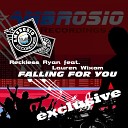 Reckless Ryan feat Lauren Wixom - Falling For You Original Mix