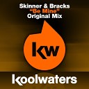 Skinner Bracks - Be Mine Original Mix