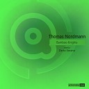 Thomas Nordmann - Bamboo Knights Dario Sorano Remix