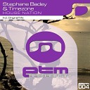 Stephane Badey Timezone - House Nation Original Mix