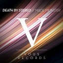 Made Monster - Death by Stereo Original Mix