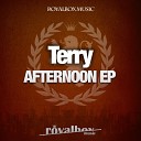 Terry - Afternoon Original Mix