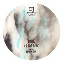 Jobe - Forever Original Mix