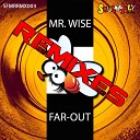 Mr Wise - Far Out Pan Demic Remix