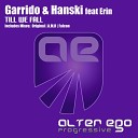 Garrido Hanski feat Erin - Till We Fall A M R Remix