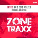 Nostic - Acid Dead Walker KRM Remix