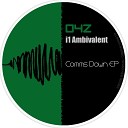 i1 Ambivalent - Proper Timing Original Mix