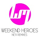 WEEKEND HEROES - Ne x Original Mix
