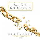 Mike Brooks - Give a Little 2018 Remaster