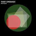 Thief Operandi - Metropolis Original Mix