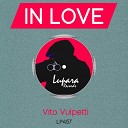 Vito Vulpetti - In Love Original Mix