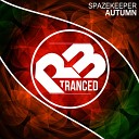 Spazekeeper - Autumn Original Mix