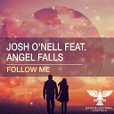 Josh O Nell Angel Falls - Follow Me Extended Mix