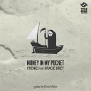 Frenic feat Gracie Grey - Money In My Pocket Original Mix