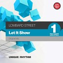 Lombard Street - Let It Show Original Mix