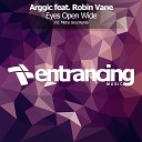 Arggic feat Robin Vane - Eyes Open Wide Misha Sinal Radio Edit