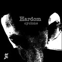 Hardom - Cyclone Robyker Labnote Remix