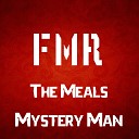 The Meals - Mystery Man Original Mix