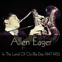 Allen Eager - This Time the Dream s on Me