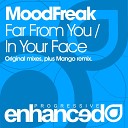 MoodFreak - Far From You Original Mix