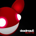 deadmau5 - Tau V2 Original Mix