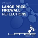 Firewall - Reflections Lange Mix