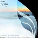 Dimension Robbie Seed - Blue Line Solace Solitude Remix
