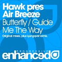 Hawk pres Air Breeze - Butterfly Original Mix