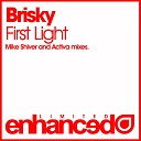 Brisky - First Light Mike Shiver Remix