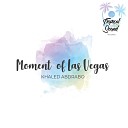 Khaled Abdrabo - Moment of Las Vegas