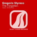 Gregorio Styreco - The Forgotten ReOrder Deep Mix