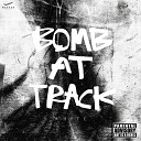 Bomb at Track feat Rim Silly Fools - Note feat Rim Silly Fools