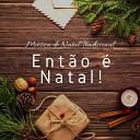 Ciclo do Natal - We Wish You a Merry Christmas