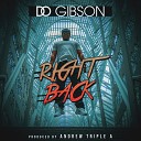 D O Gibson - Right Back Instrumental