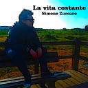 Simone Zuccaro - Il coraggio di cambiare